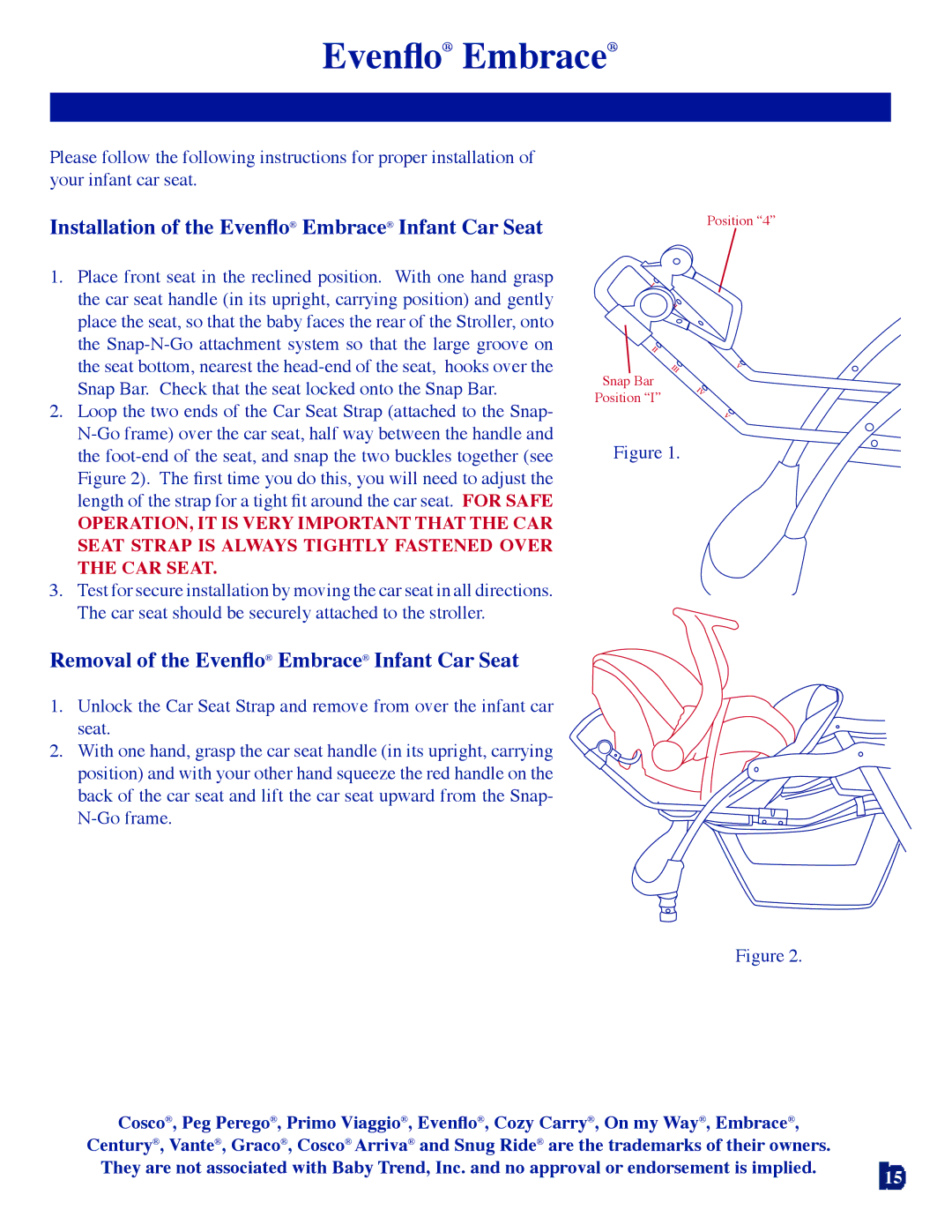 Baby Trend 7311 Removal of the Evenﬂo Embrace Infant Car Seat, Installation of the Evenﬂo Embrace Infant Car Seat 