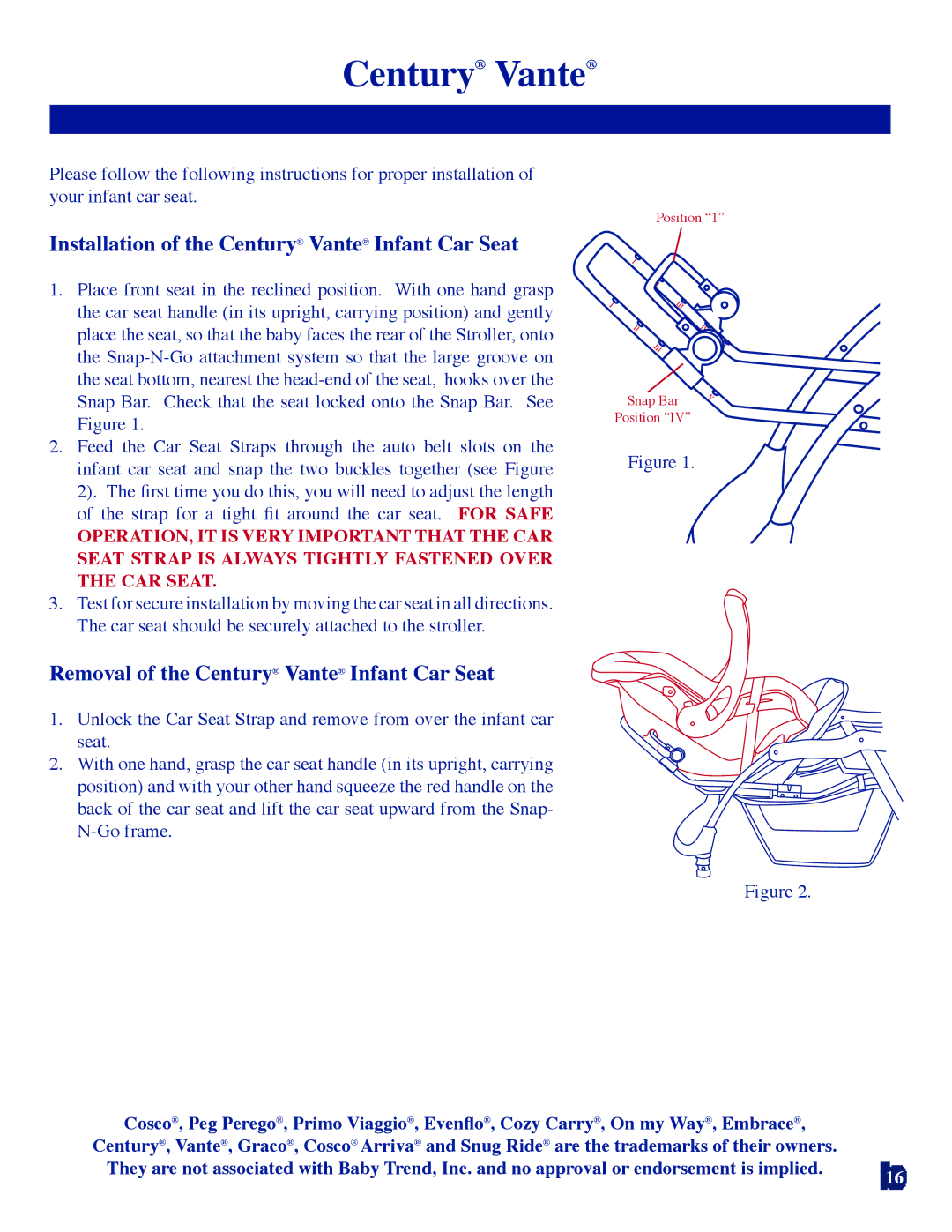 Baby Trend 7311 manual Installation of the Century Vante Infant Car Seat, Removal of the Century Vante Infant Car Seat 