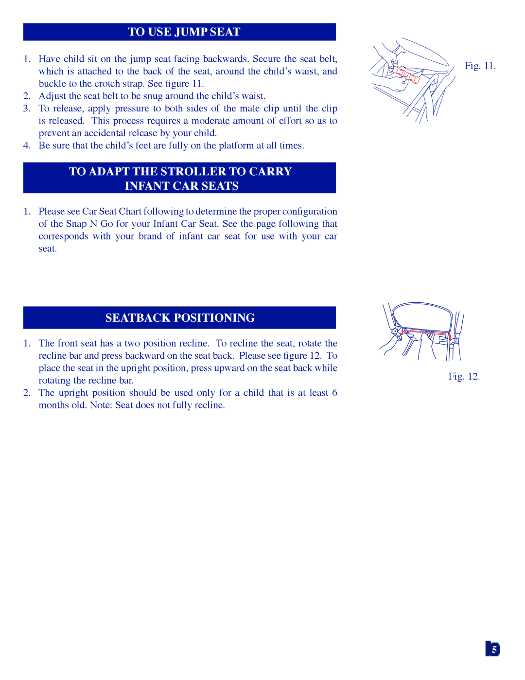 Baby Trend 7311 manual To USE Jump Seat, To Adapt the Stroller to Carry Infant CAR Seats, Seatback Positioning 