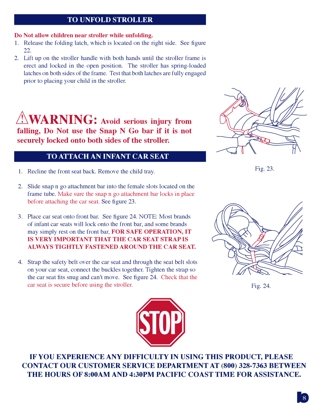 Baby Trend 7581 manual To Attach AN Infant CAR Seat, Do Not allow children near stroller while unfolding 