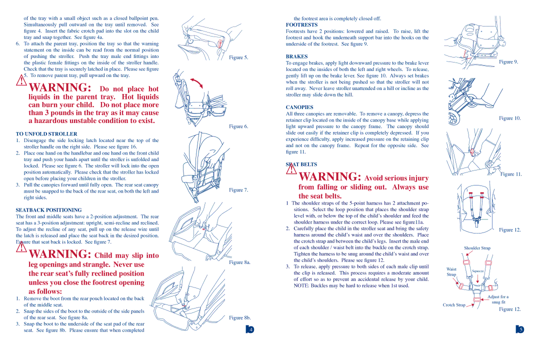 Baby Trend 7678T 7639T manual To Unfold Stroller, Seatback Positioning, Footrests, Brakes, Canopies, Seat Belts 
