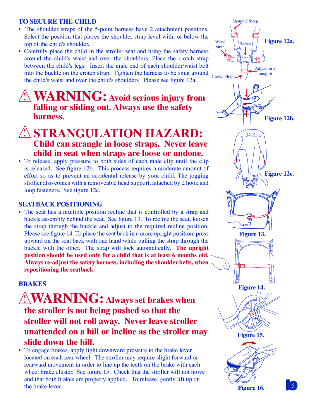 Baby Trend 9134 manual To Secure the Child, Seatback Positioning, Brakes 