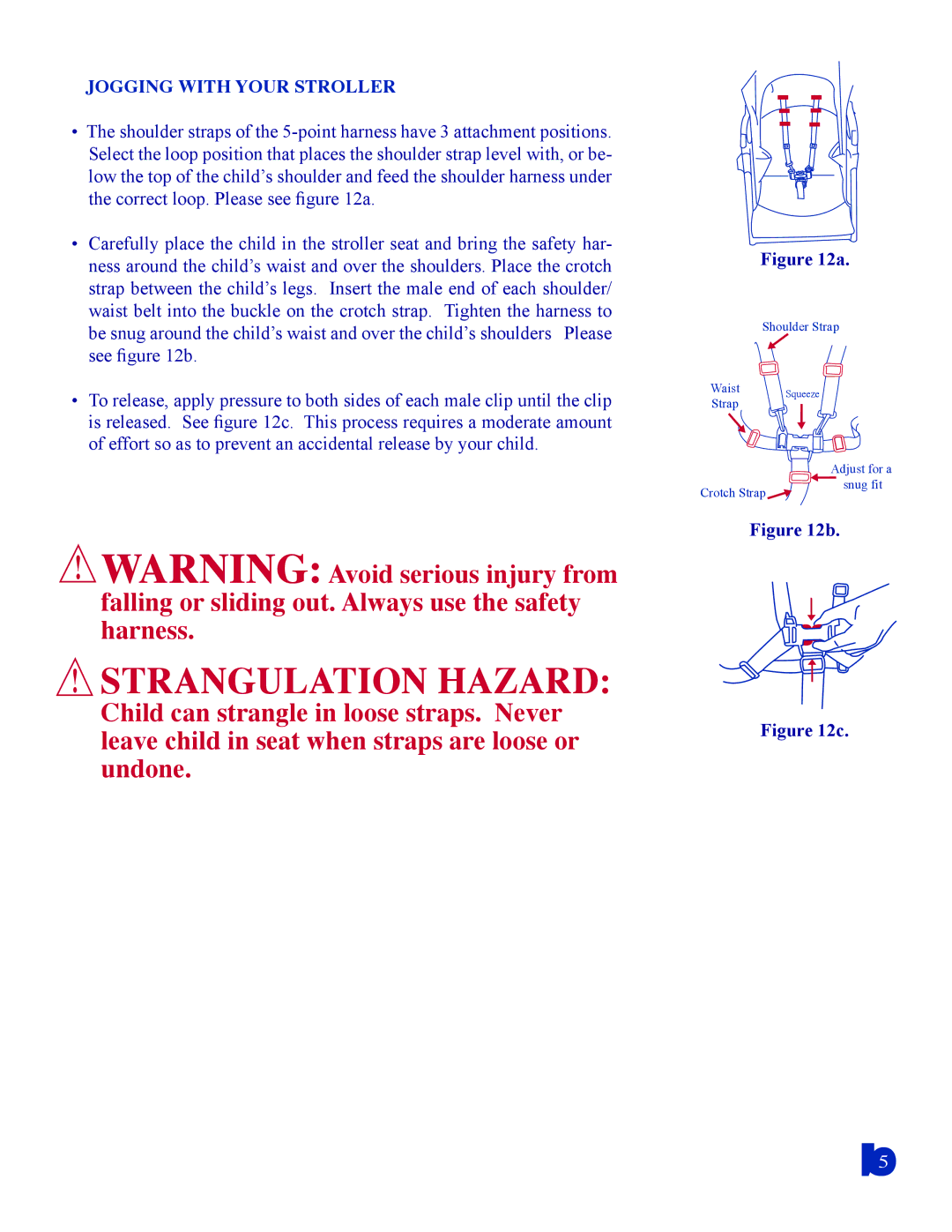 Baby Trend 9199, 9133, 9139, 9121, 9100 manual Strangulation Hazard, Jogging with Your Stroller 