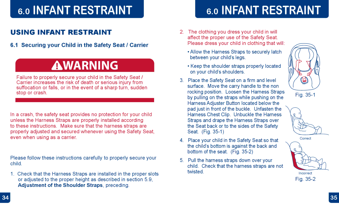 Baby Trend CS0190B0211, E30FL0211U manual Using Infant Restraint, Securing your Child in the Safety Seat / Carrier 