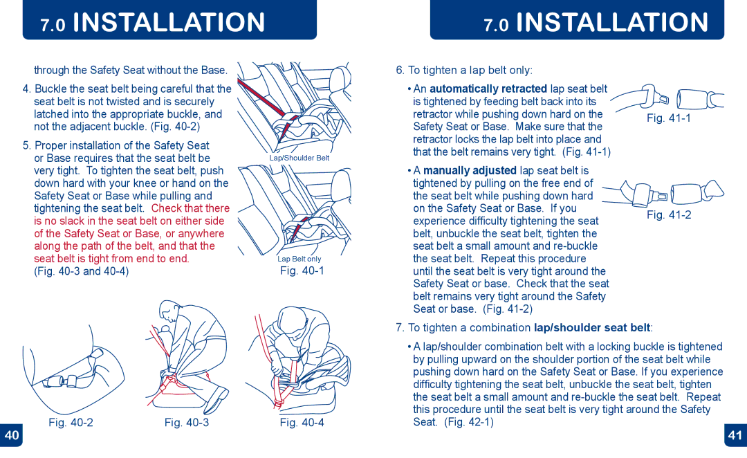 Baby Trend E30FL0211U, CS0190B0211 manual Through the Safety Seat without the Base, To tighten a lap belt only, Seat. Fig 