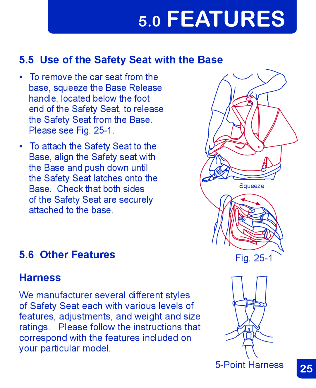 Baby Trend CSO190AD809 manual Use of the Safety Seat with the Base, Other Features Harness 