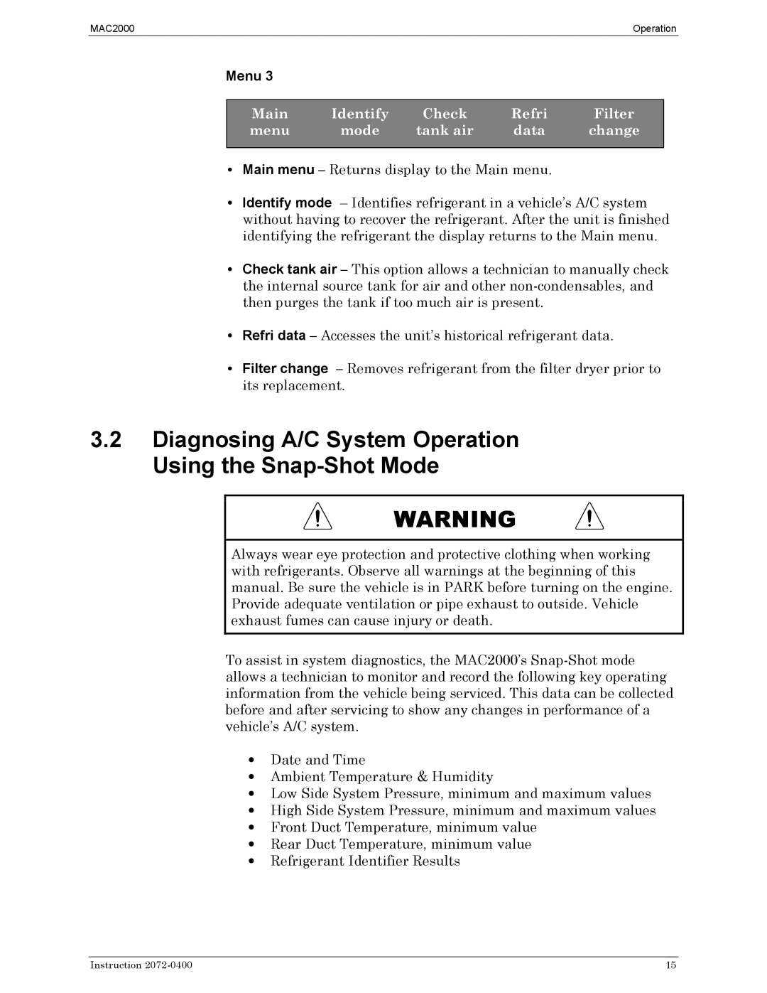 Bacharach 2072-0400 manual Diagnosing A/C System Operation Using the Snap-Shot Mode, Tank air Data Change 