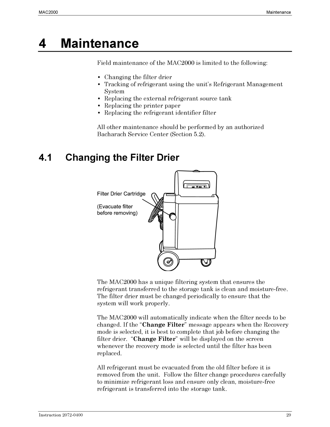 Bacharach 2072-0400 manual Maintenance, Changing the Filter Drier 