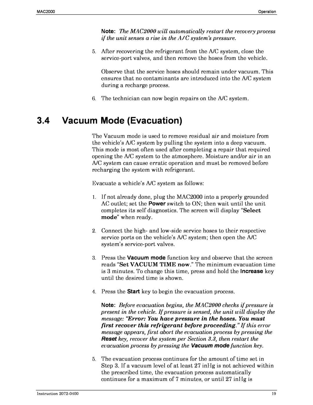 Bacharach 2072-0400 manual 3.4Vacuum Mode Evacuation 