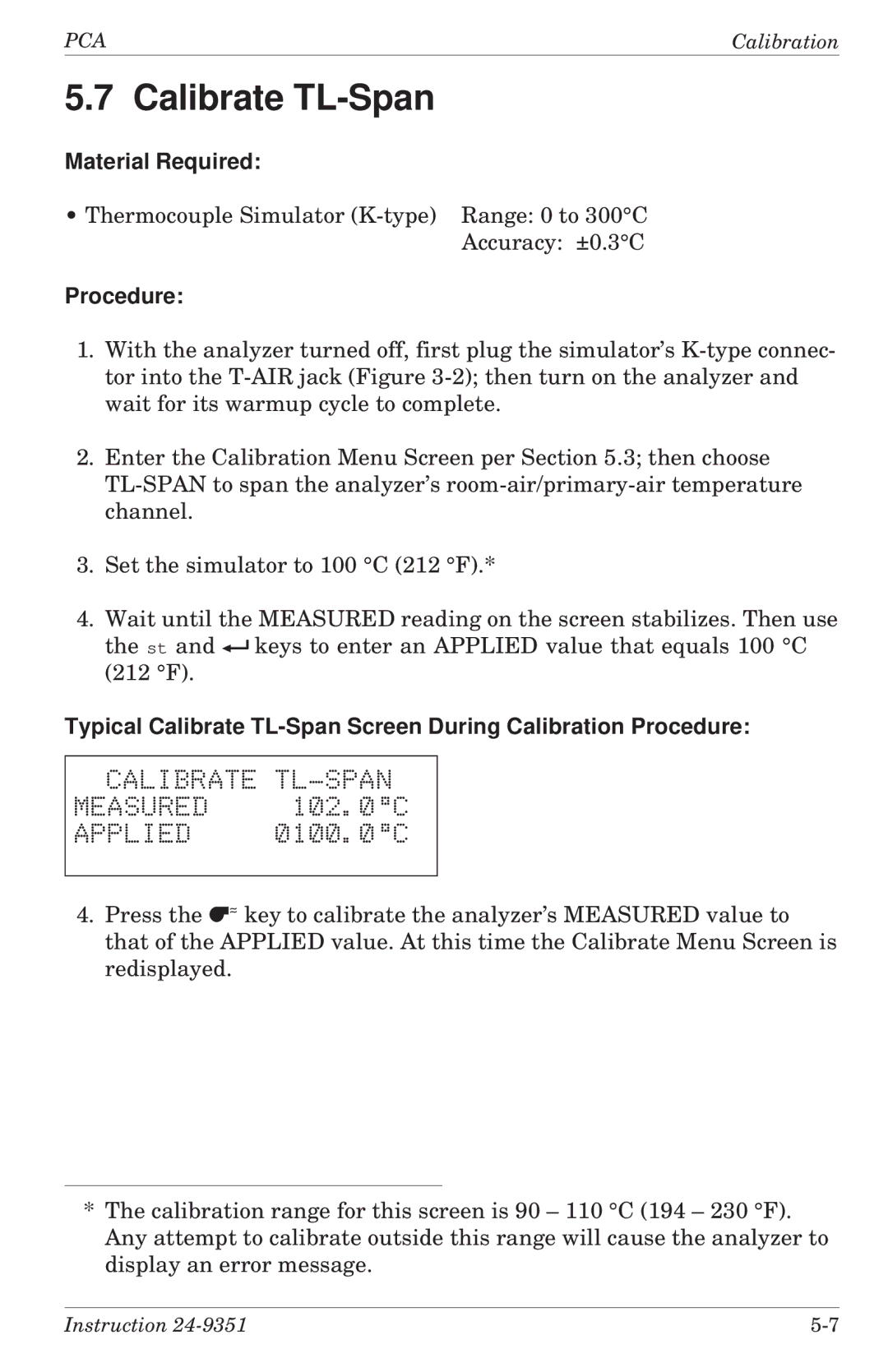 Bacharach 24-9351 manual Calibrate TL-Span, Calibrate TL-SPAN Measured 102.0C, Applied 0100.0C 