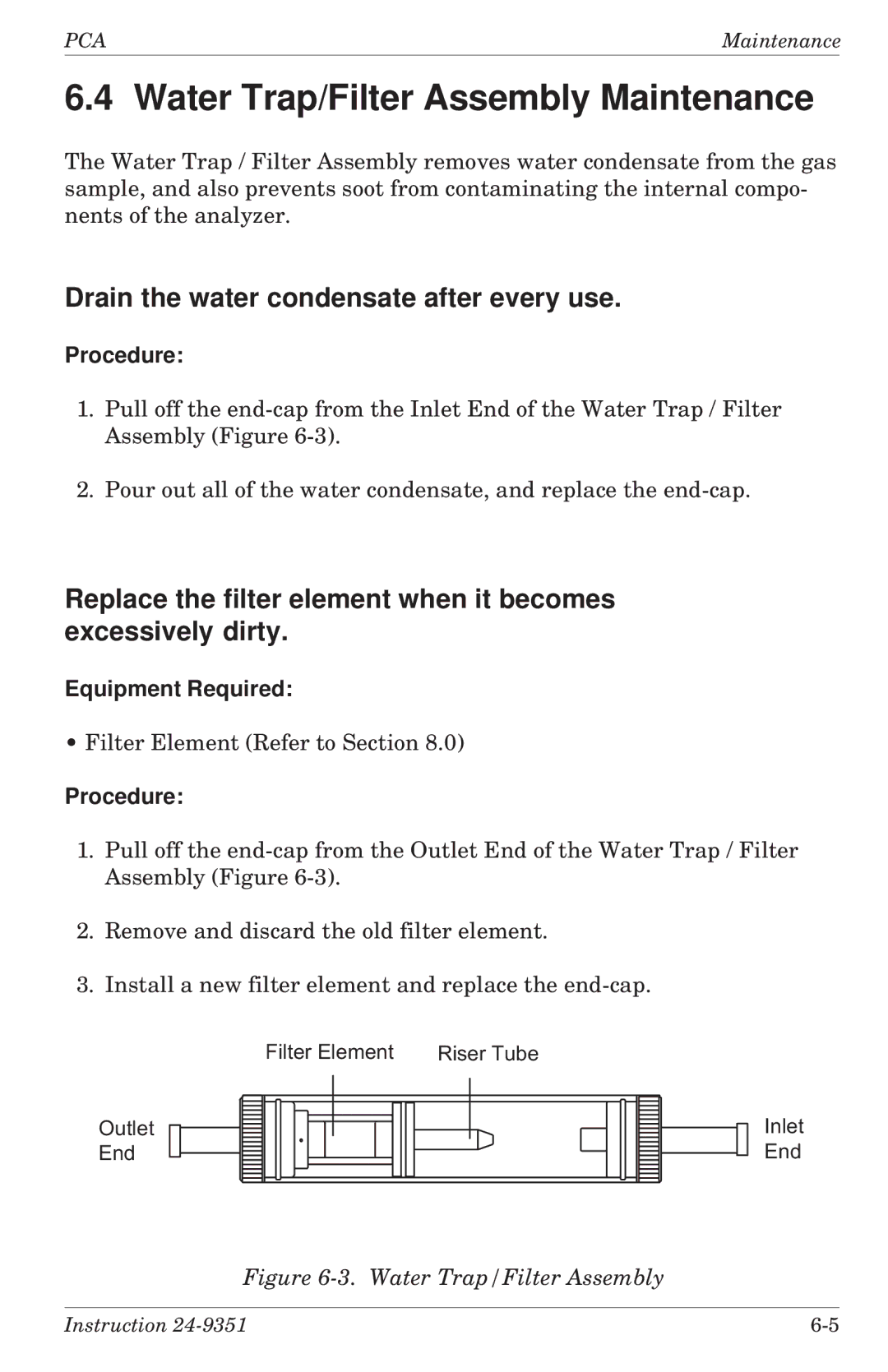 Bacharach 24-9351 manual Water Trap/Filter Assembly Maintenance, Drain the water condensate after every use 