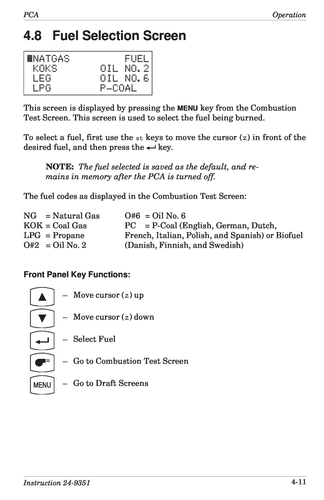 Bacharach 24-9351 manual Fuel Selection Screen, «Natgas, Koks, OIL NO.2, OIL NO.6, P-Coal, Front Panel Key Functions 