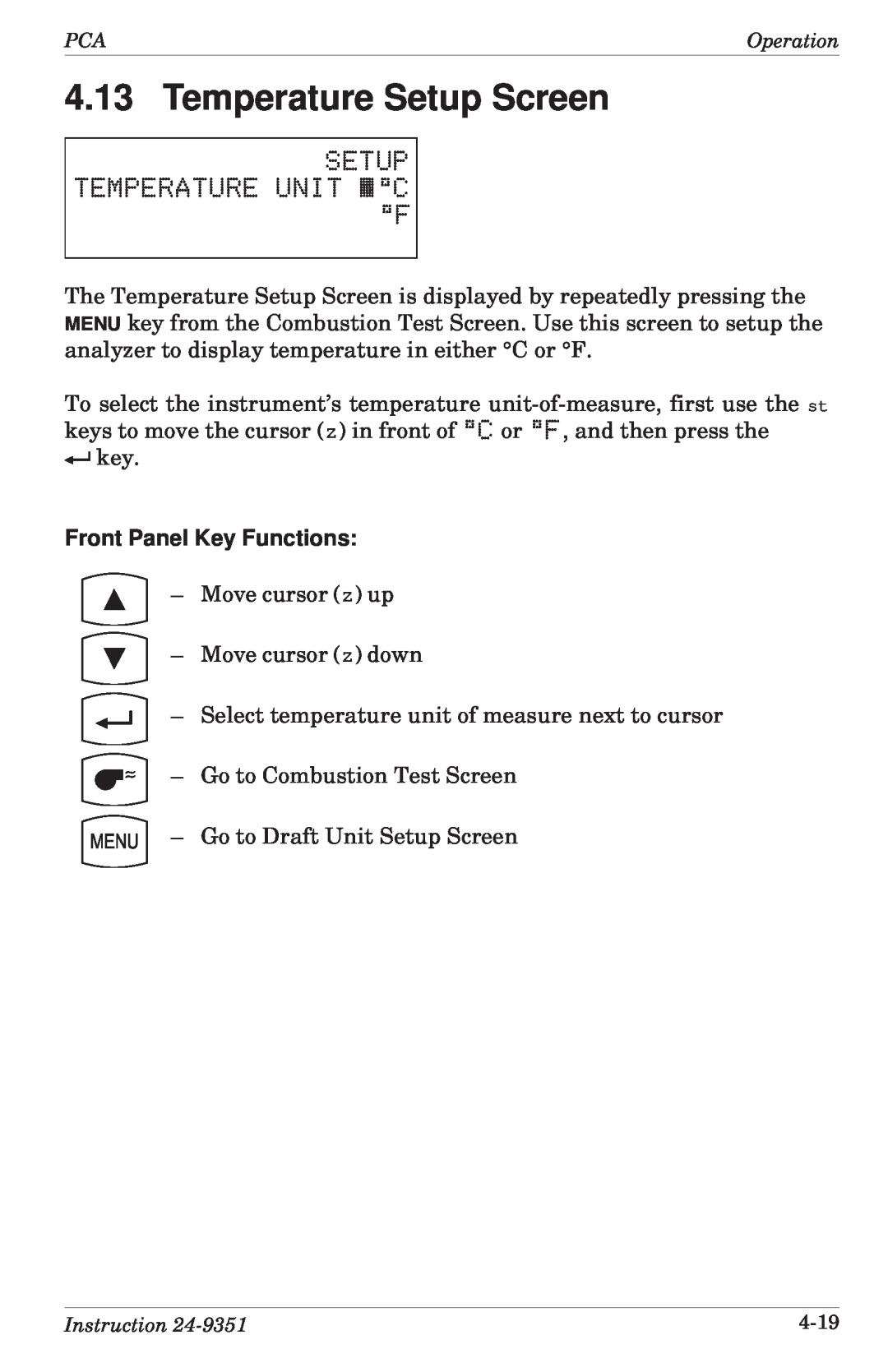 Bacharach 24-9351 manual Temperature Setup Screen, Setup Temperature Unit «C F, Front Panel Key Functions 