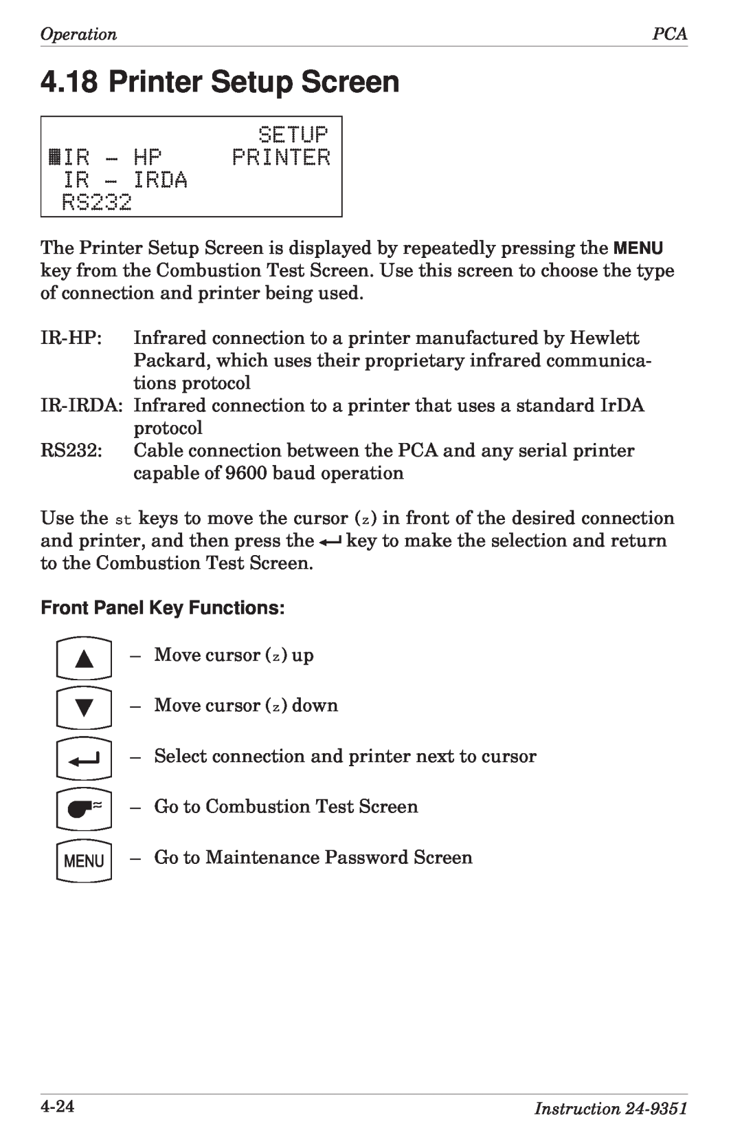 Bacharach 24-9351 manual Printer Setup Screen, SETUP «IR - HP PRINTER IR - IRDA RS232, Front Panel Key Functions 