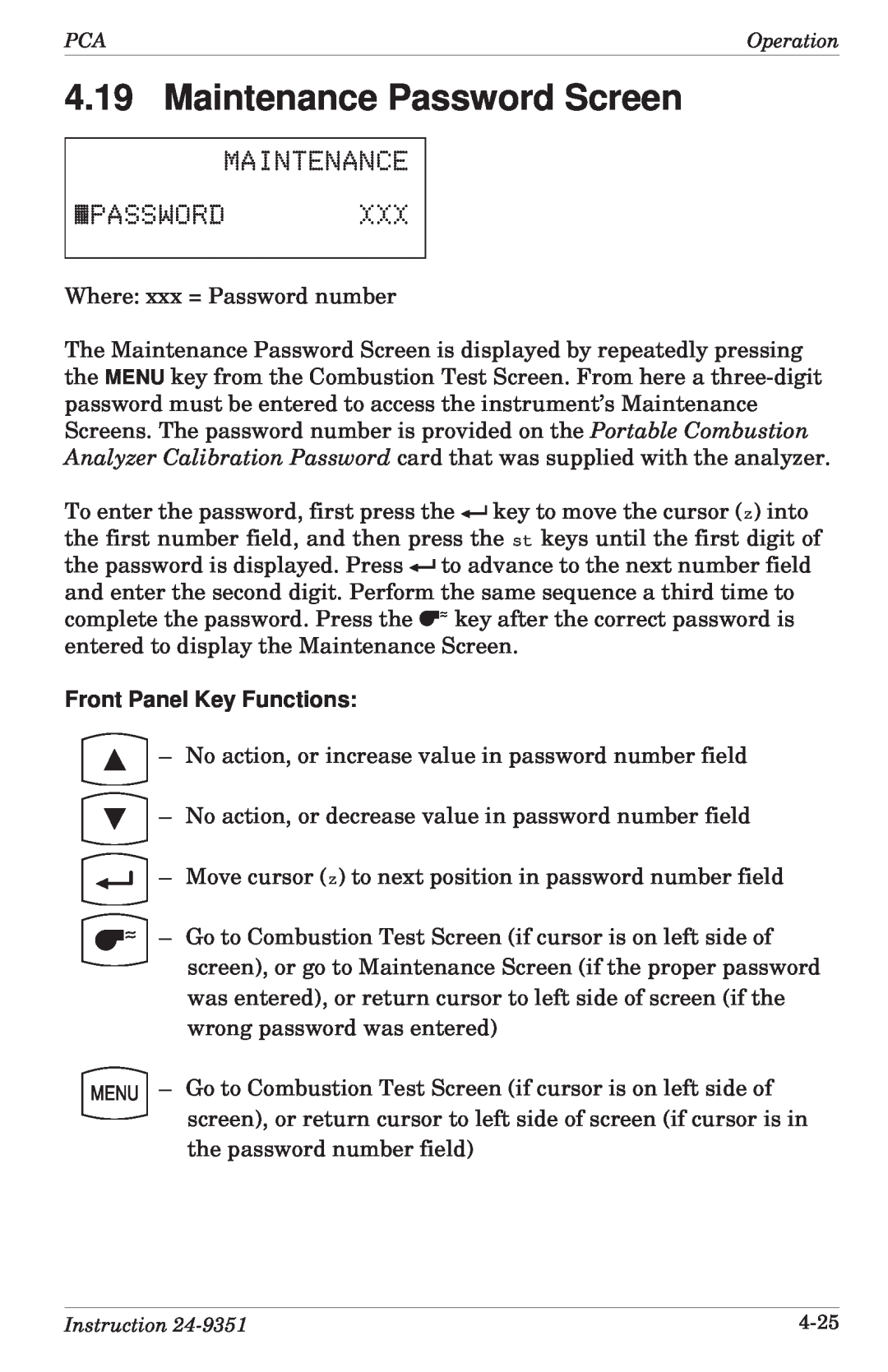 Bacharach 24-9351 manual Maintenance Password Screen, Maintenance «Password, Front Panel Key Functions 
