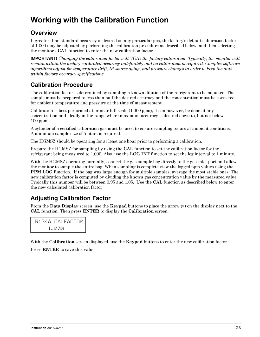 Bacharach 3015-4256 manual Working with the Calibration Function, Calibration Procedure, Adjusting Calibration Factor 