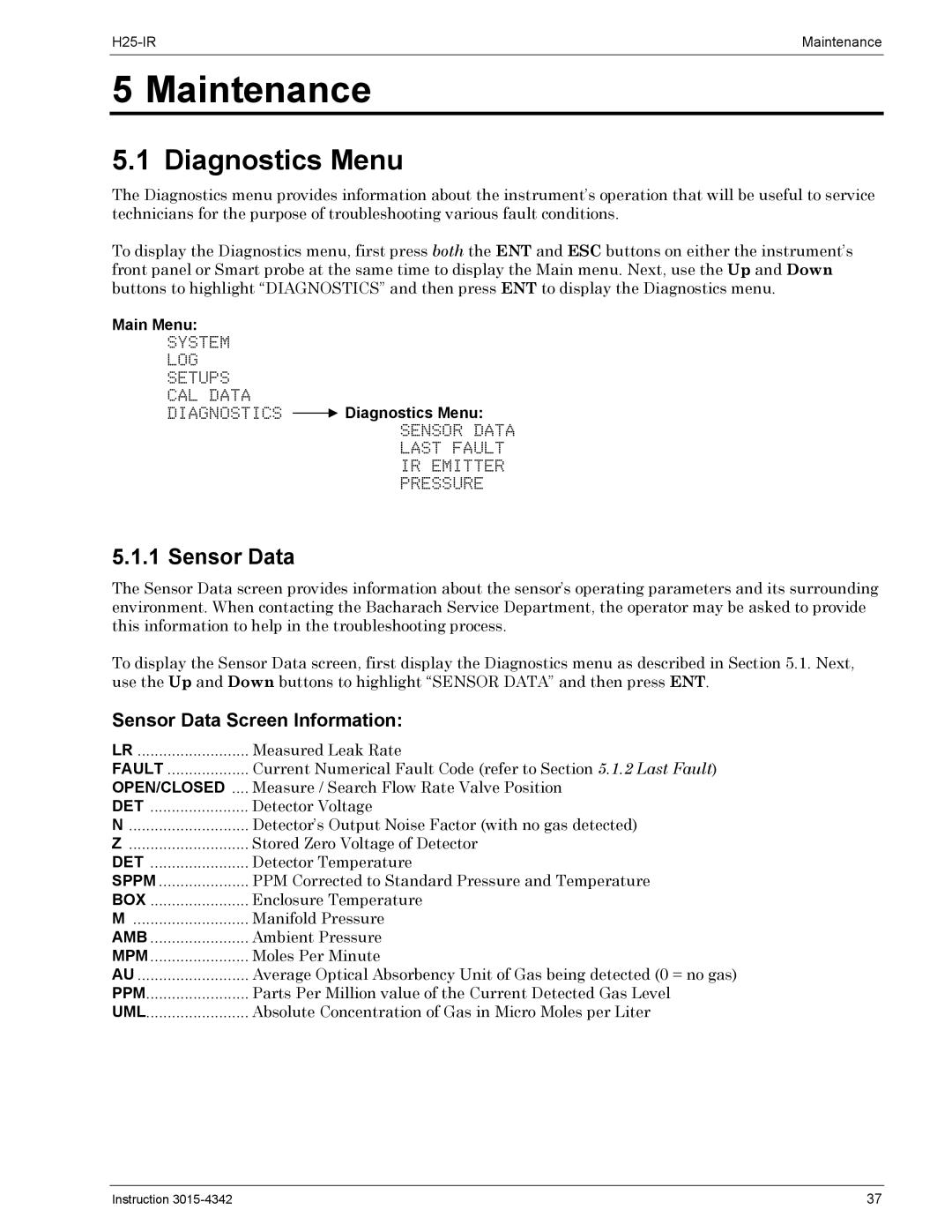 Bacharach H25-IR manual Maintenance, Diagnostics Menu, Sensor Data 