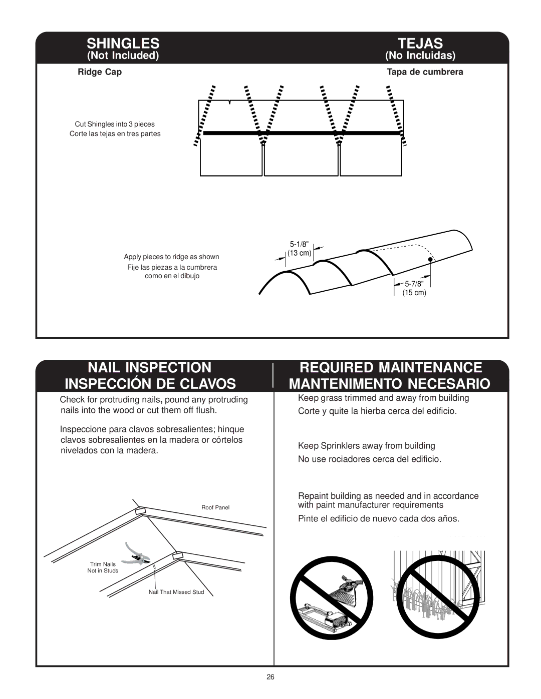 Backyard Storage Solutions 16616, 18276-1 Shingles Tejas, Nail Inspection, Inspección DE Clavos Mantenimento Necesario 