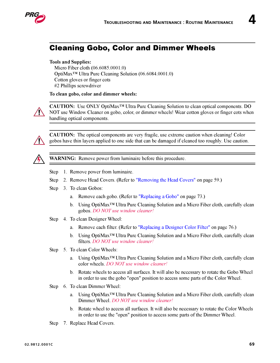 Bad Boy Mowers 02.9812.0001C user manual Cleaning Gobo, Color and Dimmer Wheels, To clean gobo, color and dimmer wheels 