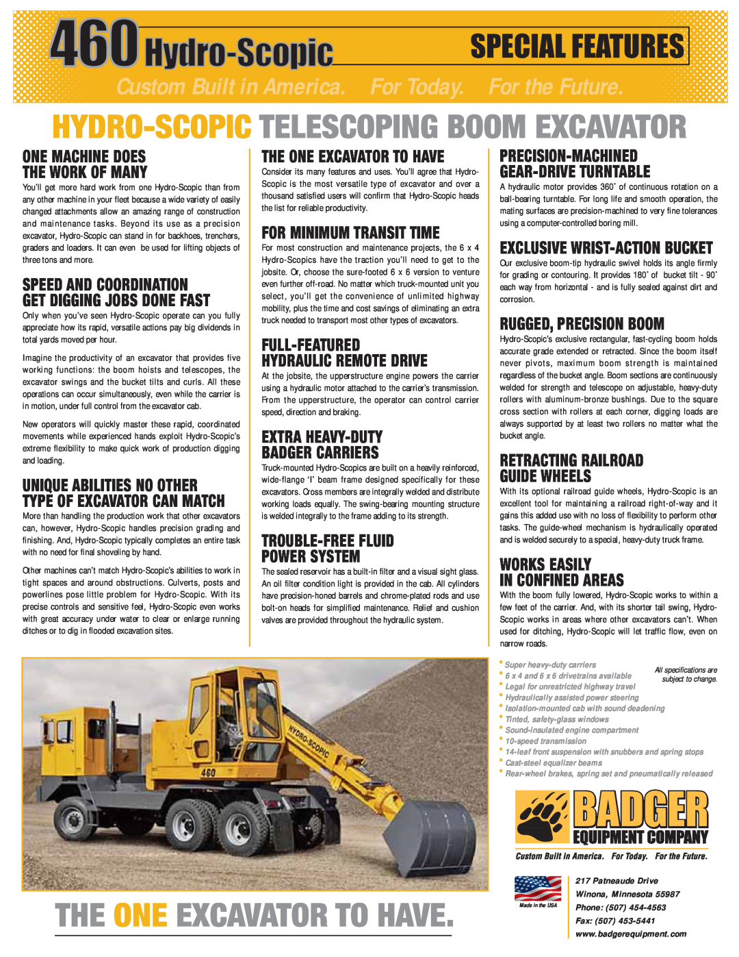 Badger Basket 460 specifications Special Features, The One Excavator To Have, Hydro-Scopic Telescoping Boom Excavator, Fax 