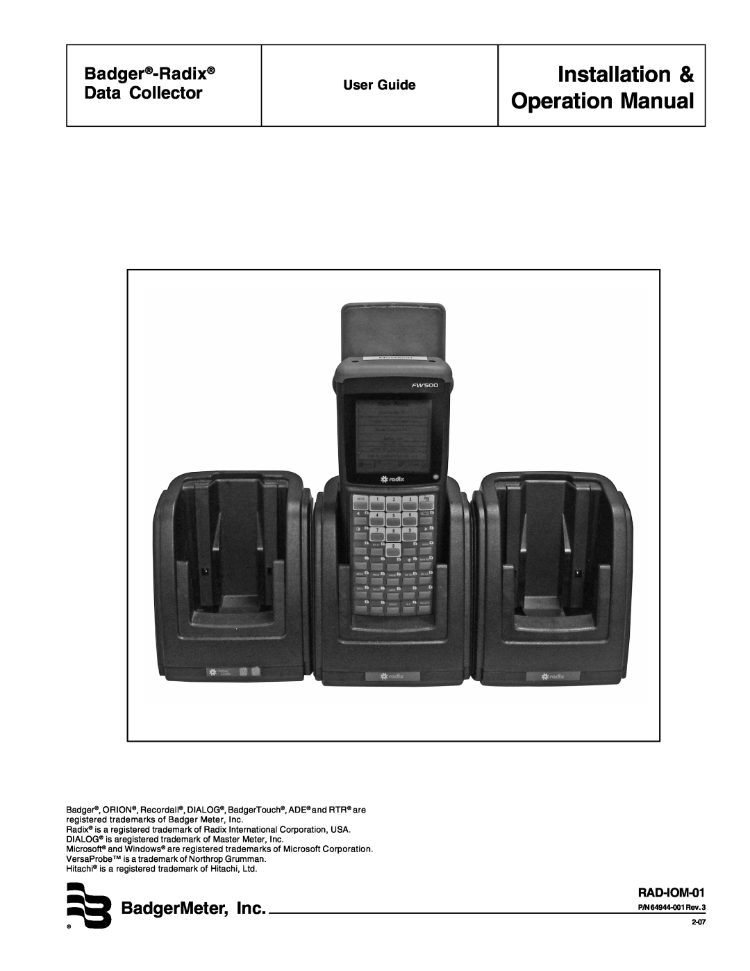 Badger Basket RAD-IOM-01, N64944-001 operation manual Badger-Radix Data Collector, BadgerMeter, Inc, User Guide 