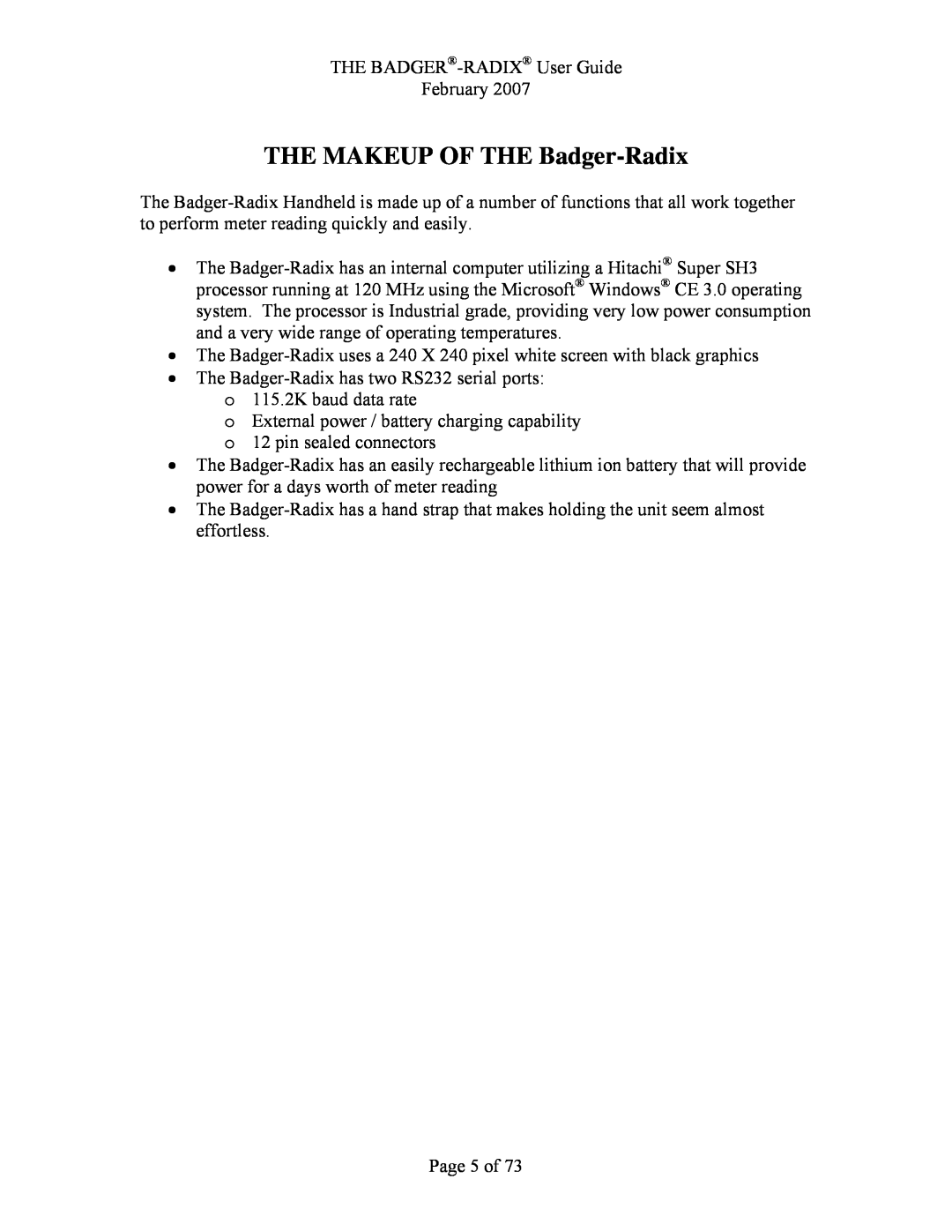 Badger Basket N64944-001, RAD-IOM-01 operation manual THE MAKEUP OF THE Badger-Radix 