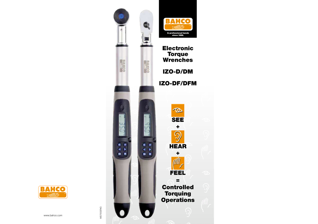 Bahco IZO-DM, IZO-DFM manual Electronic Torque Wrenches, IZO-D/DM IZO-DF/DFM See Hear Feel, Controlled Torquing Operations 