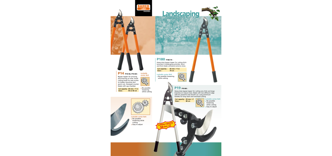 Bahco P160, P19, P332, P172, P14, P180 technical specifications Landscaping, Cutting, capacity, Lockable center Bolt 
