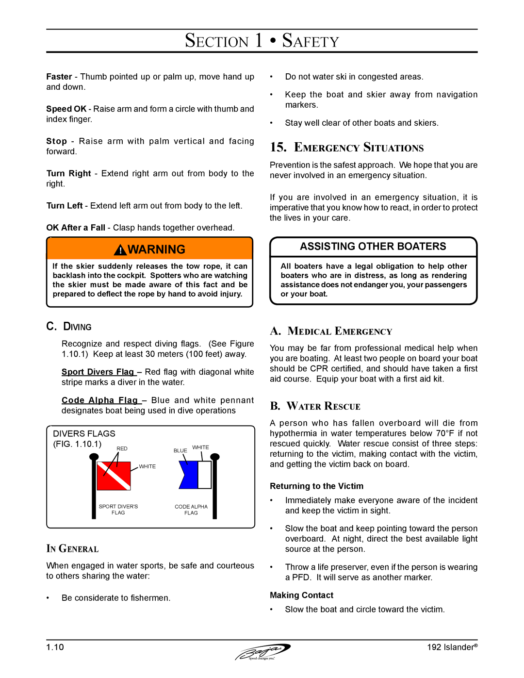 Baja Marine 192 Islander manual Emergency Situations, General, Medical Emergency, Water Rescue 