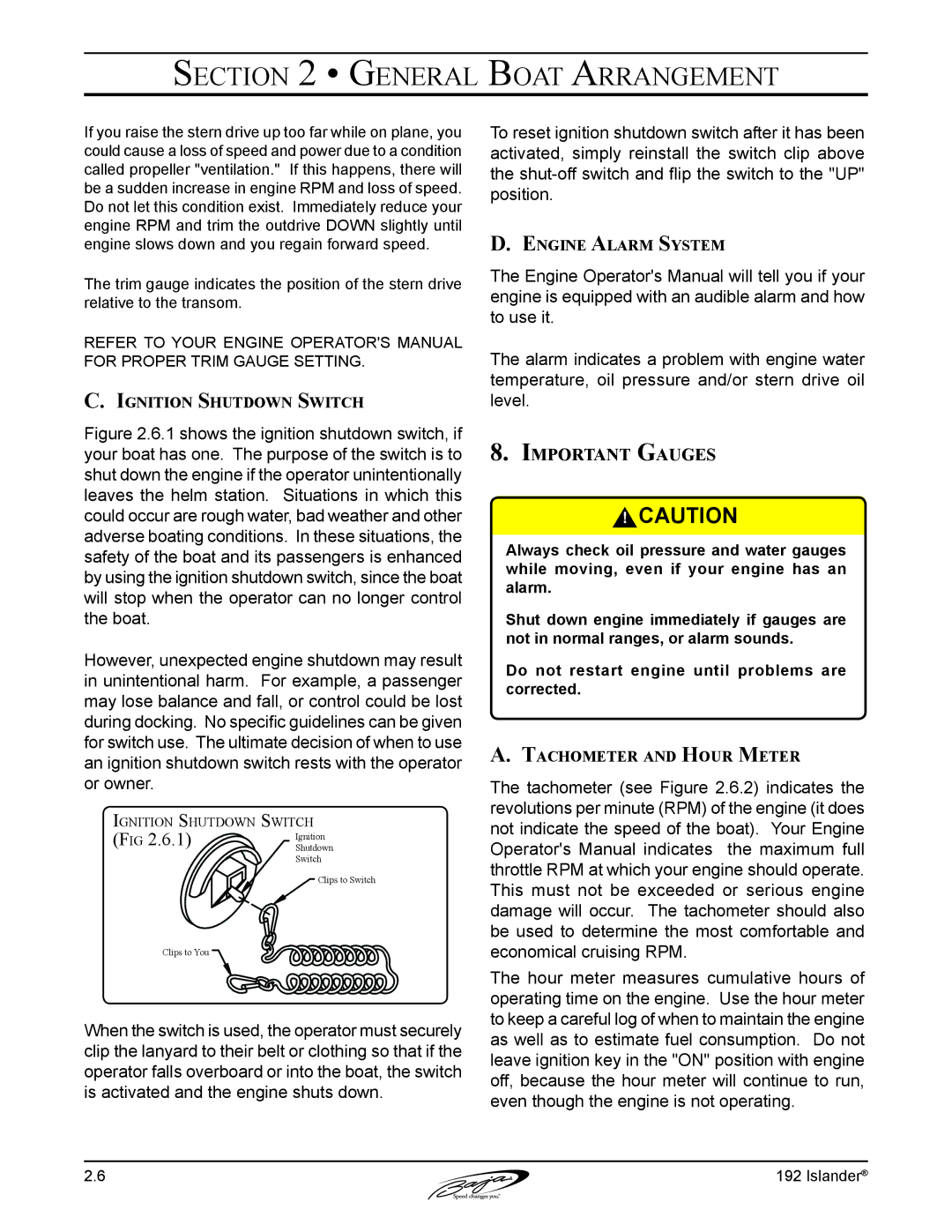 Baja Marine 192 Islander manual Important Gauges, Ignition Shutdown Switch, Engine Alarm System, Tachometer and Hour Meter 