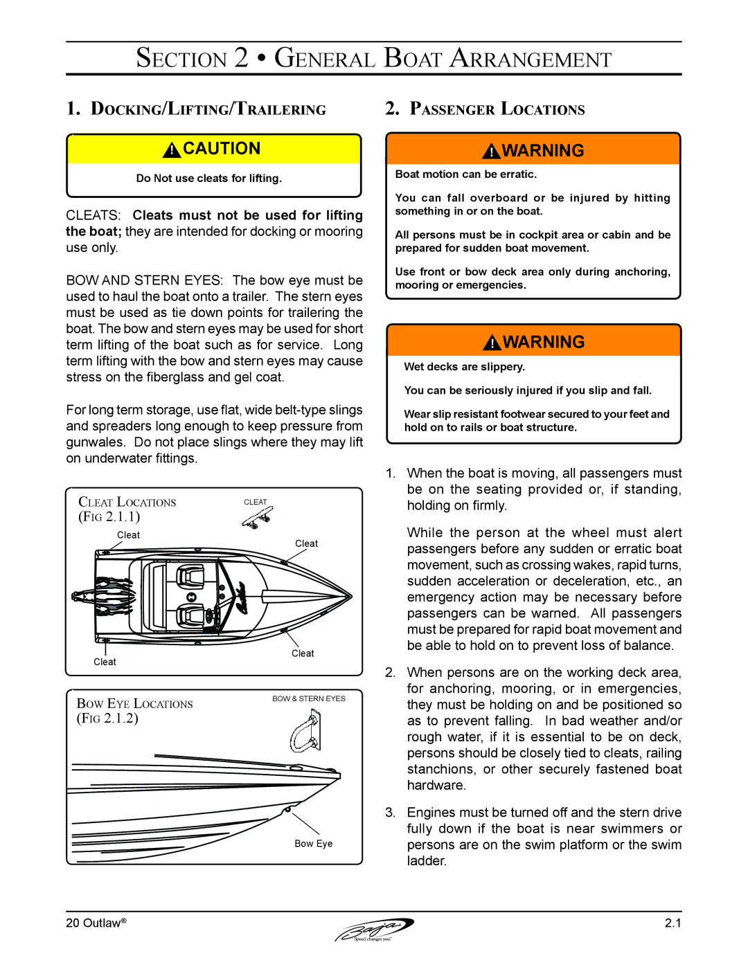 Baja Marine 20 manual General Boat Arrangement, Docking /Lifting /Trailering Passenger Locations 