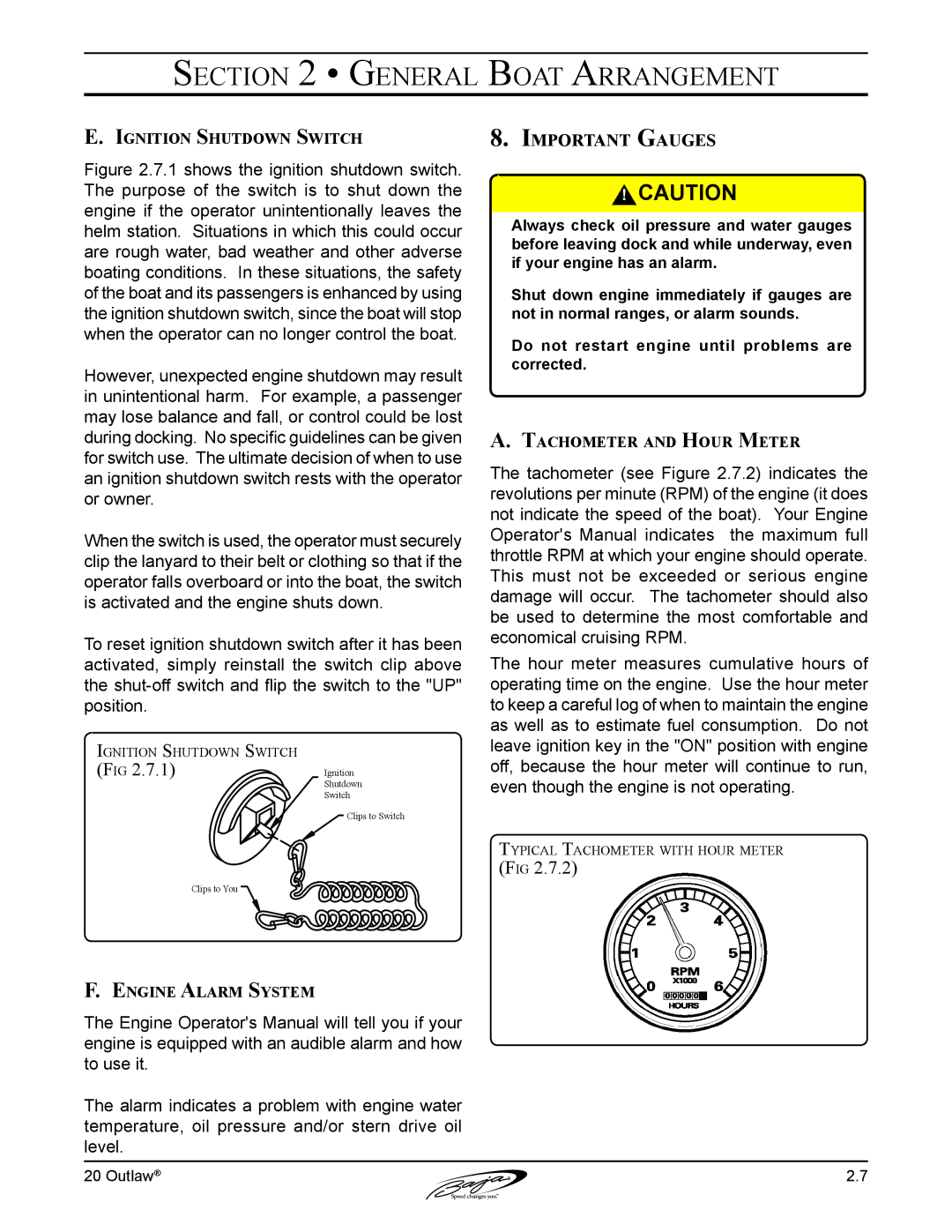 Baja Marine 20 manual Important Gauges, Ignition Shutdown Switch, Engine Alarm System, Tachometer and Hour Meter 