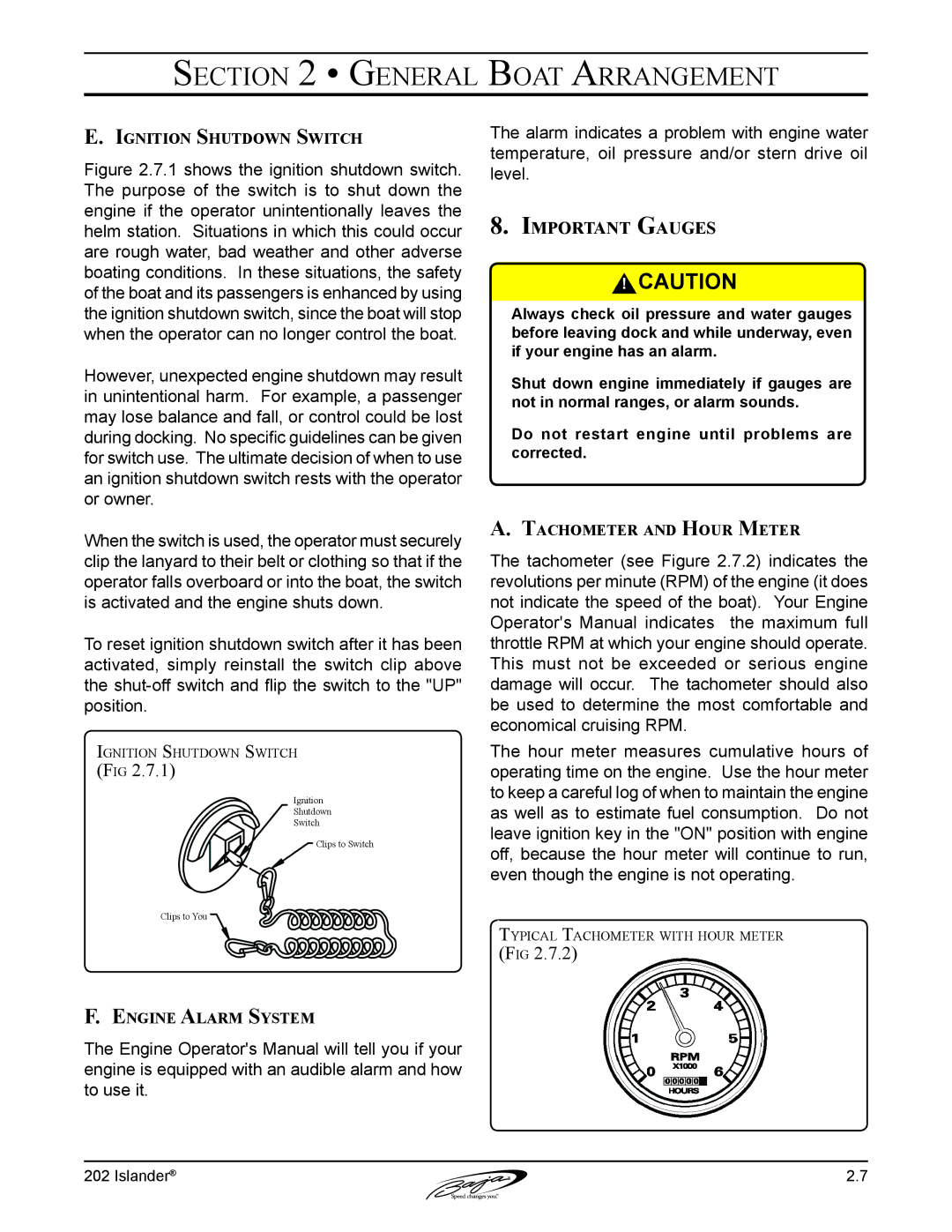 Baja Marine 202 Islander manual Important Gauges, Ignition Shutdown Switch, Engine Alarm System, Tachometer and Hour Meter 