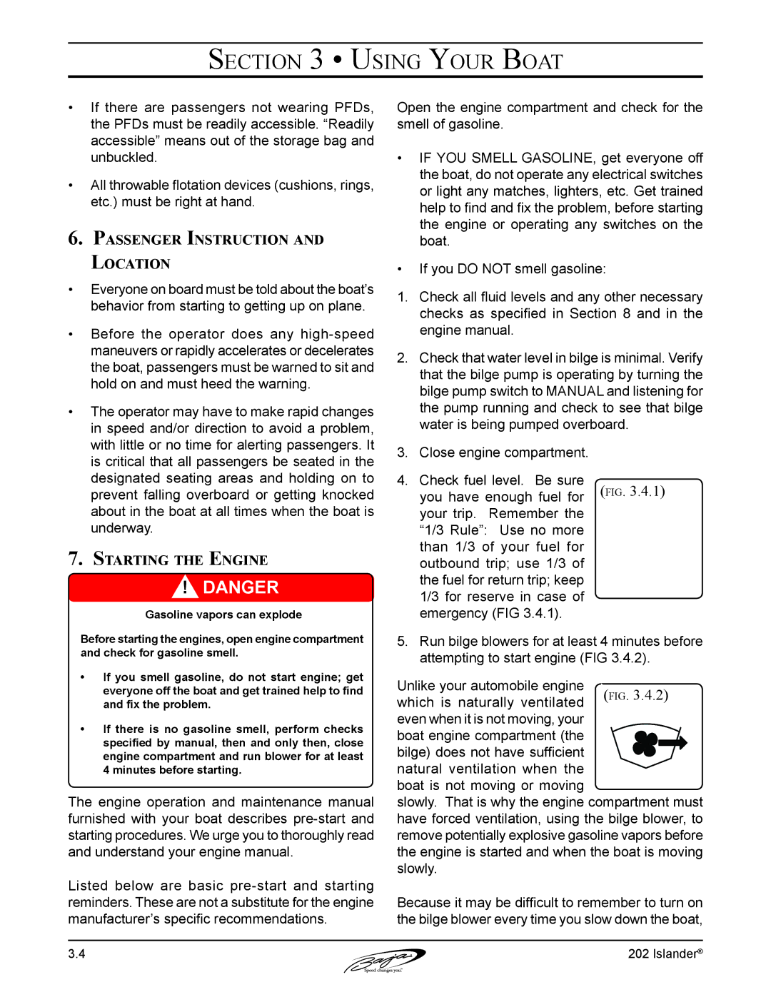 Baja Marine 202 Islander manual Passenger Instruction and Location, Starting the Engine 