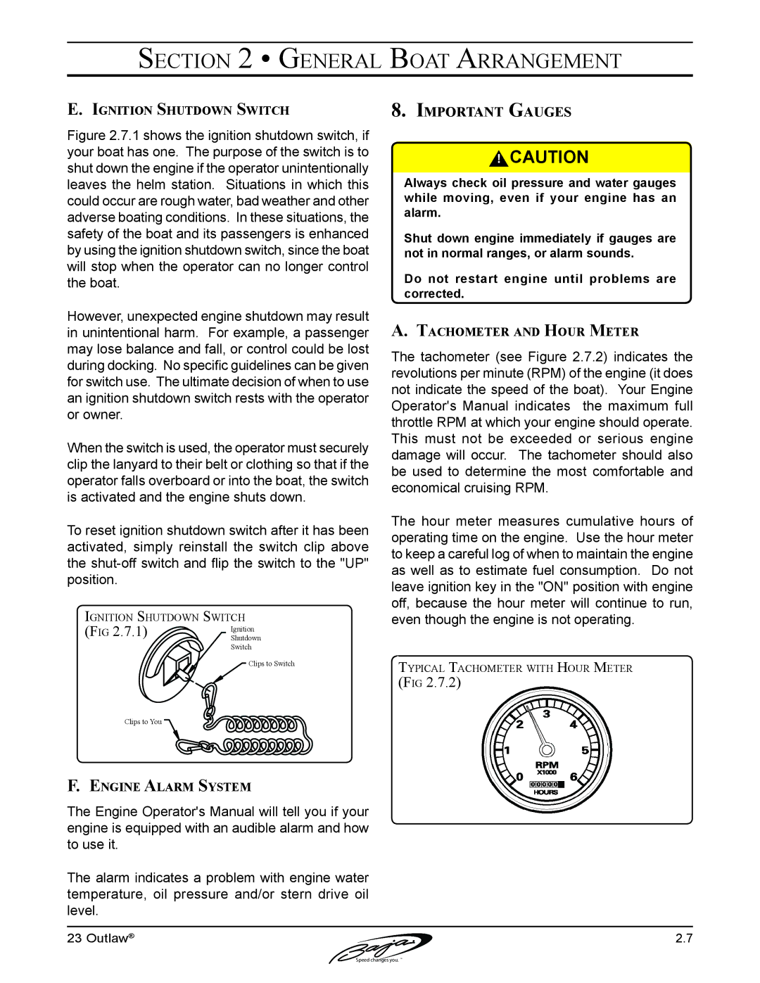 Baja Marine 23 manual Important Gauges, Ignition Shutdown Switch, Engine Alarm System, Tachometer and Hour Meter 