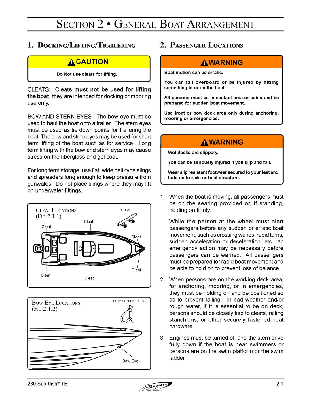 Baja Marine 230 manual General Boat Arrangement, Docking /Lifting /Trailering Passenger Locations 