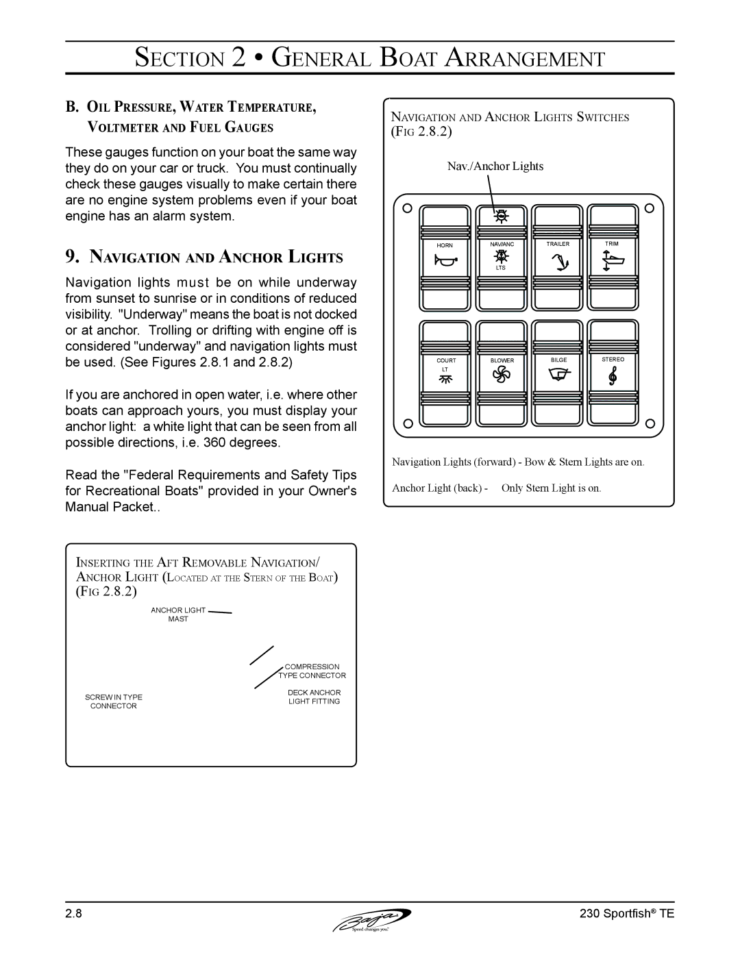 Baja Marine 230 manual Navigation and Anchor Lights, Oil Pressure, Water Temperature, Voltmeter and Fuel Gauges 