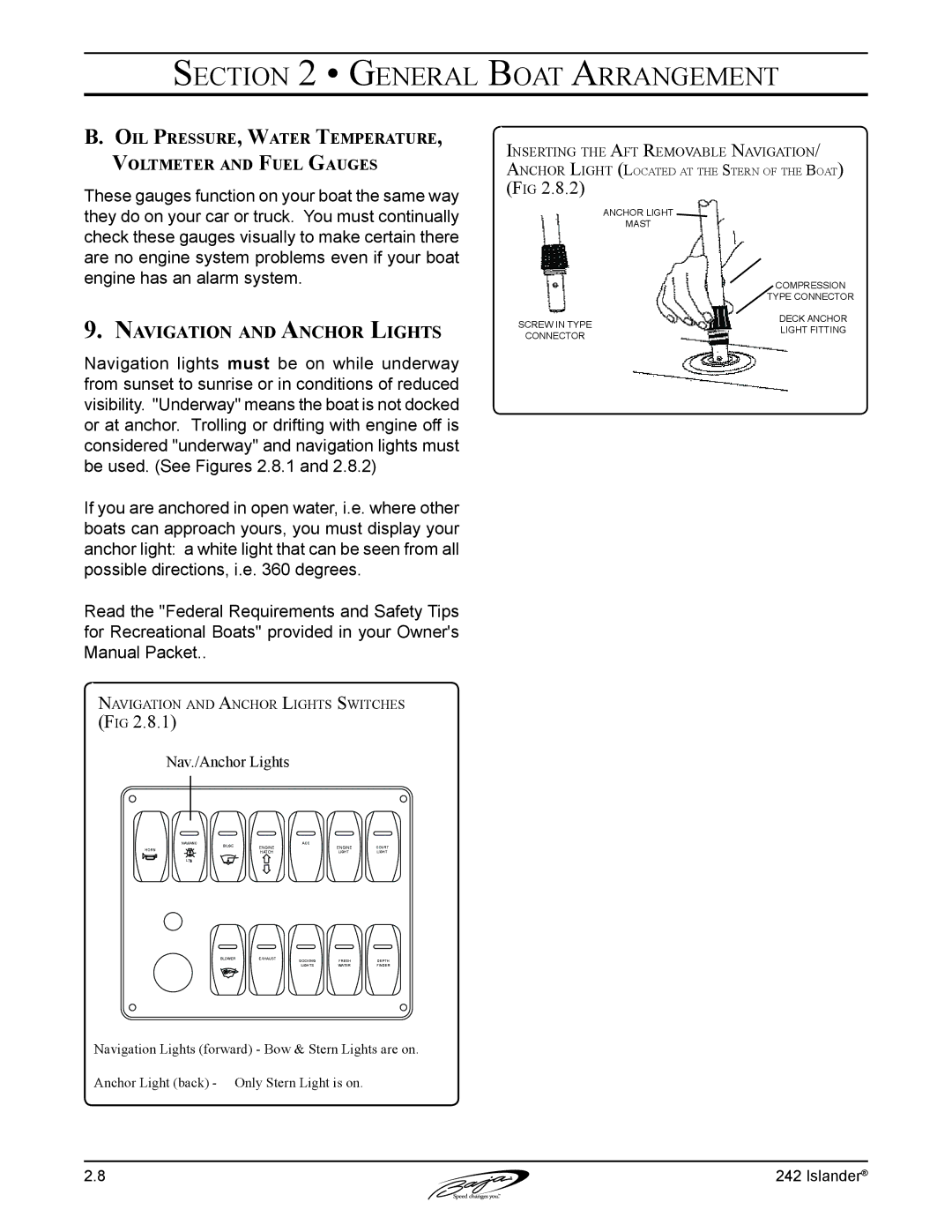 Baja Marine 242 manual Navigation and Anchor Lights, Oil Pressure, Water Temperature, Voltmeter and Fuel Gauges 