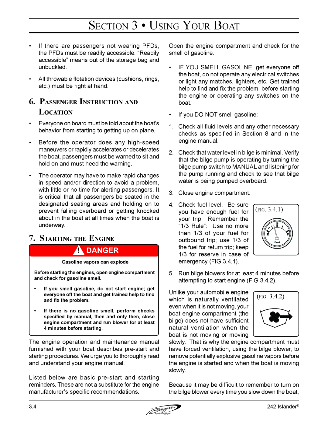 Baja Marine 242 manual Passenger Instruction and Location, Starting the Engine 