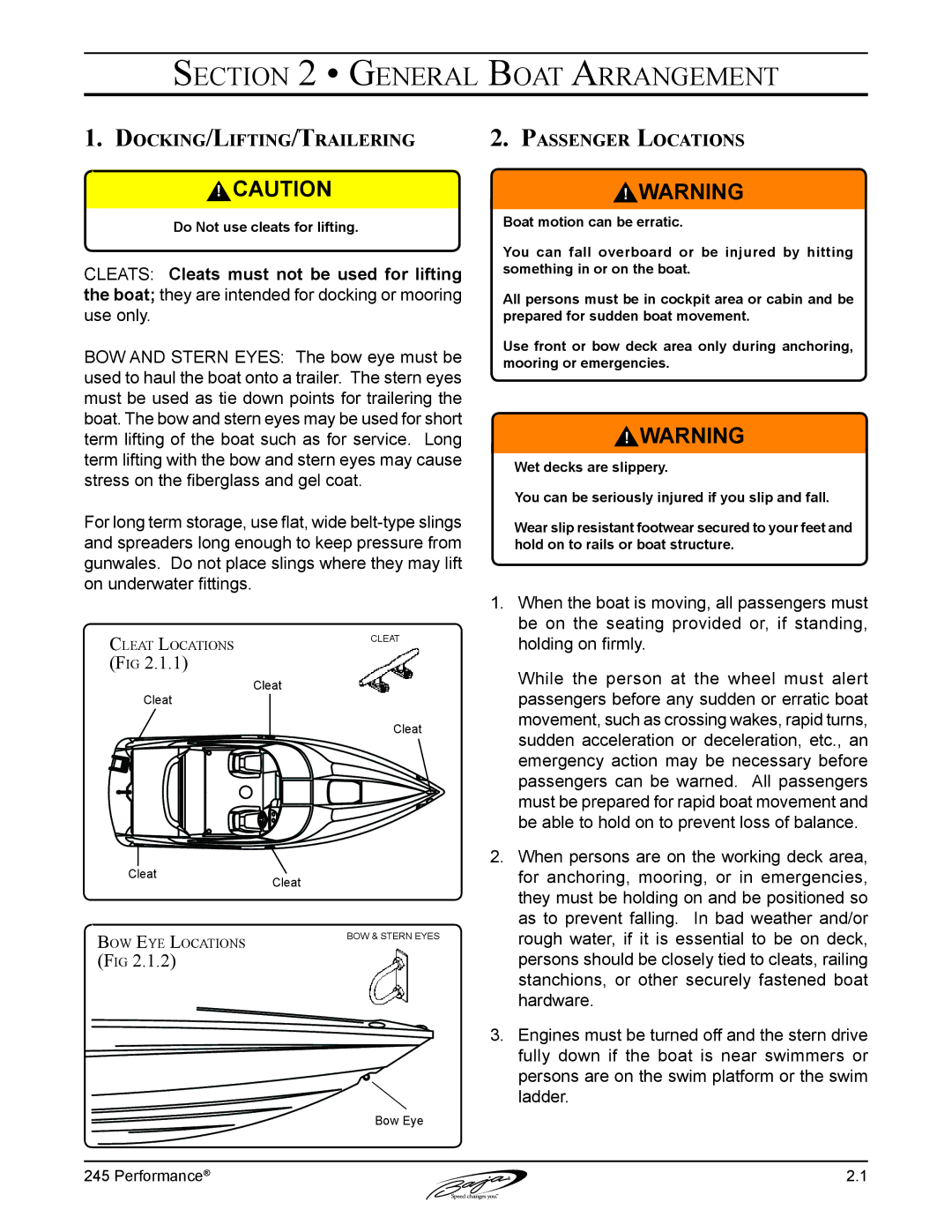 Baja Marine 245 manual General Boat Arrangement, Docking /Lifting /Trailering Passenger Locations 