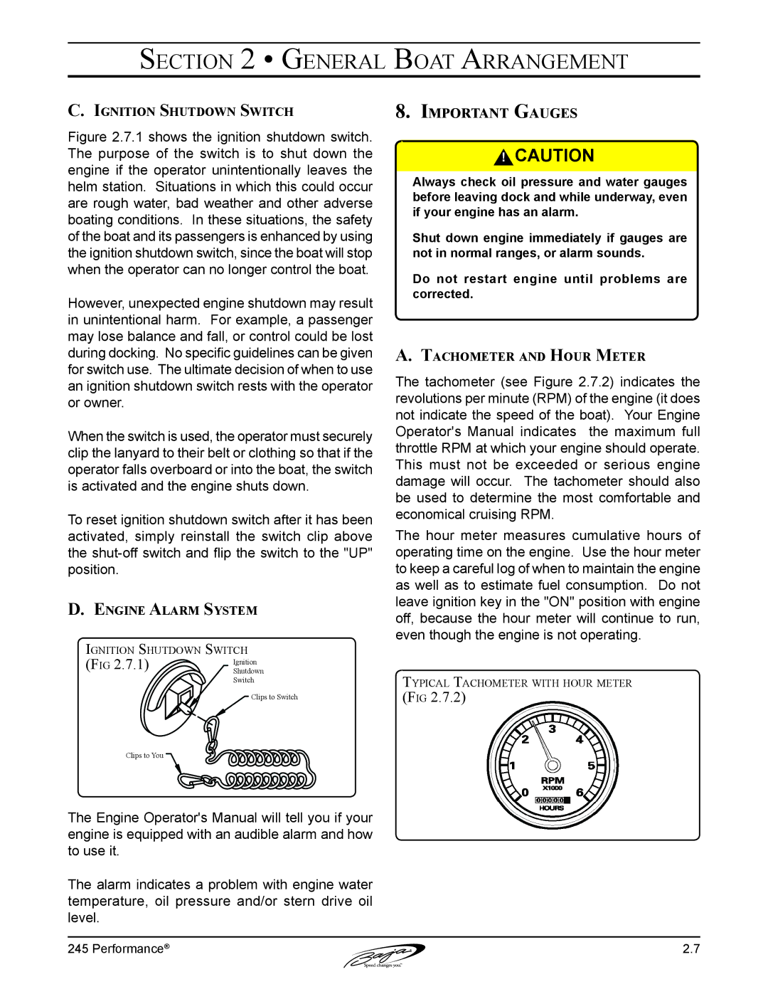 Baja Marine 245 manual Important Gauges, Ignition Shutdown Switch, Engine Alarm System, Tachometer and Hour Meter 