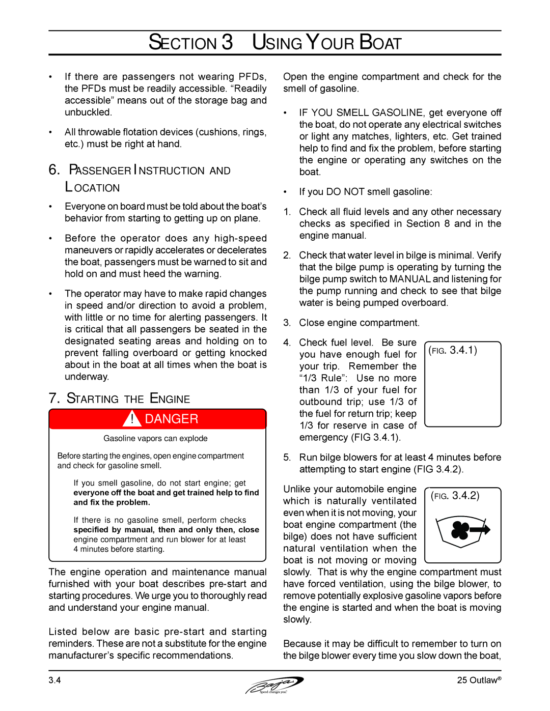 Baja Marine 25 manual Passenger Instruction and Location, Starting the Engine 