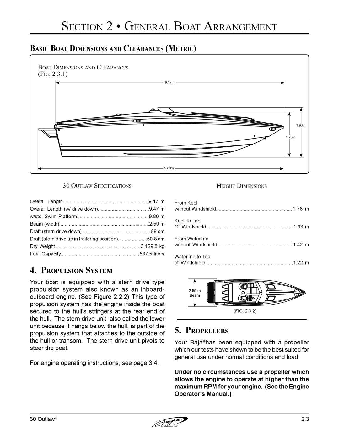Baja Marine 30 manual General Boat Arrangement, Basic Boat Dimensions and Clearances Metric, Propulsion System, Propellers 