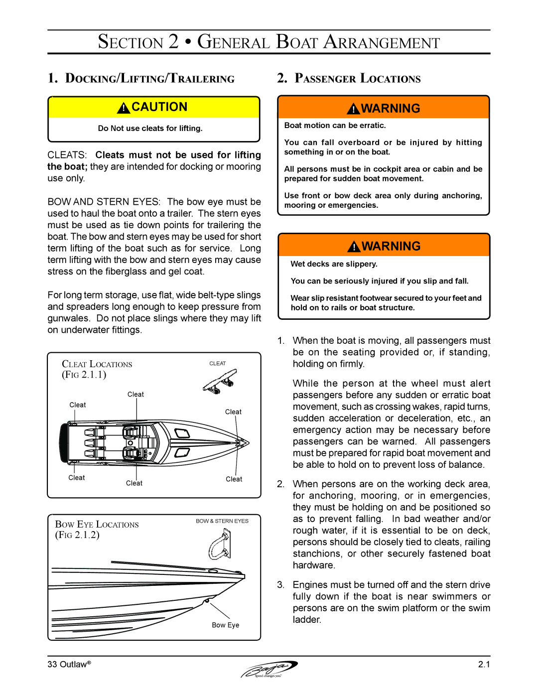 Baja Marine 33 manual General Boat Arrangement, Docking /Lifting /Trailering Passenger Locations 