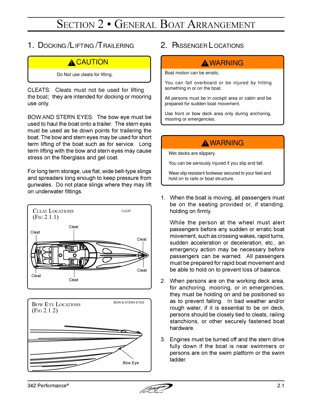 Baja Marine 342 manual General Boat Arrangement, Docking /Lifting /Trailering Passenger Locations 