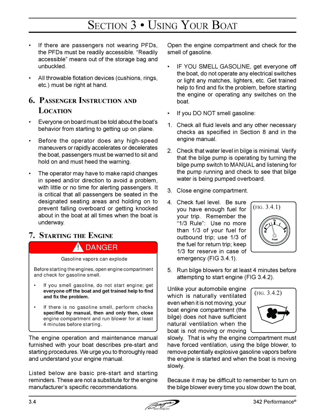 Baja Marine 342 manual Passenger Instruction and Location, Starting the Engine 