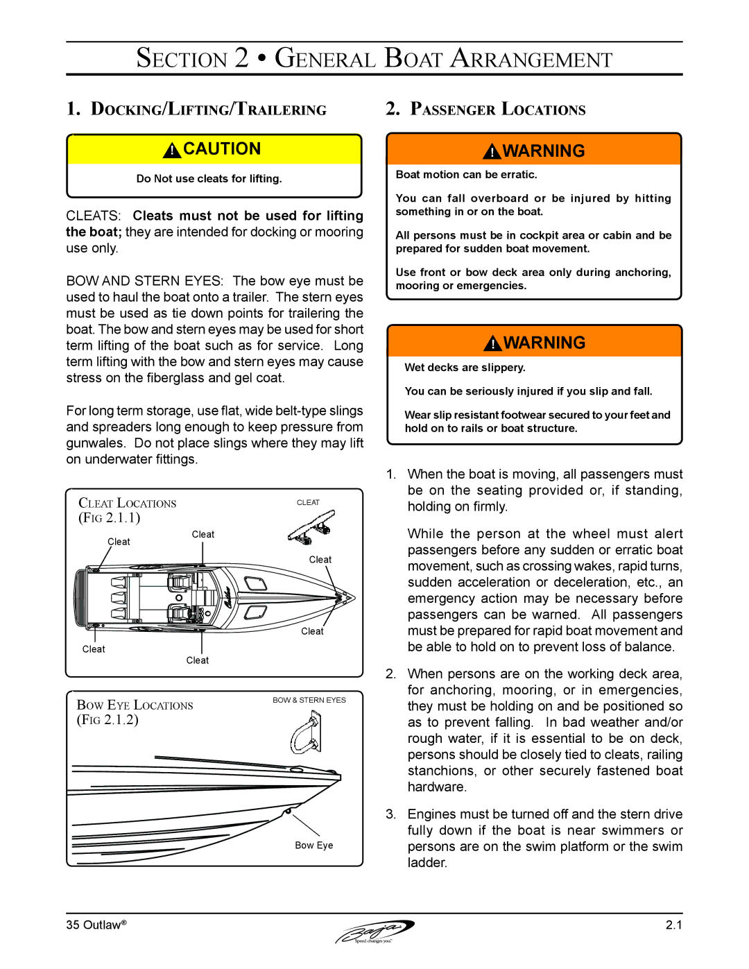 Baja Marine 35 manual General Boat Arrangement, Docking /Lifting /Trailering Passenger Locations 