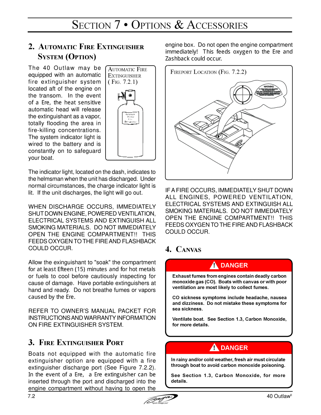 Baja Marine 40 manual Automatic Fire Extinguisher System Option, Fire Extinguisher Port, Canvas 