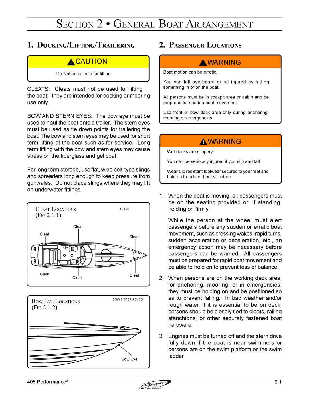 Baja Marine 405 manual General Boat Arrangement, Docking /Lifting /Trailering Passenger Locations 