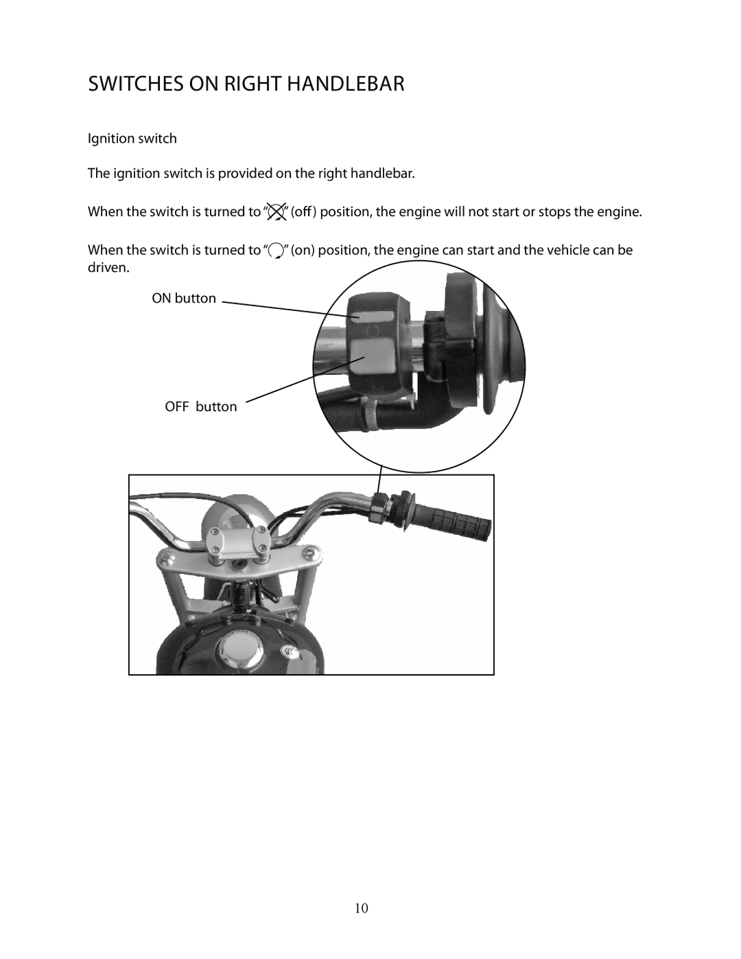 Bajaj Electricals HT65/MB165 manual Switches on Right Handlebar 